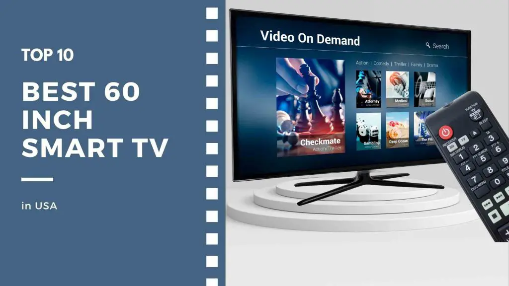 TOP 7 Best 60 Inch Smart TV In USA [January 3, 2024]