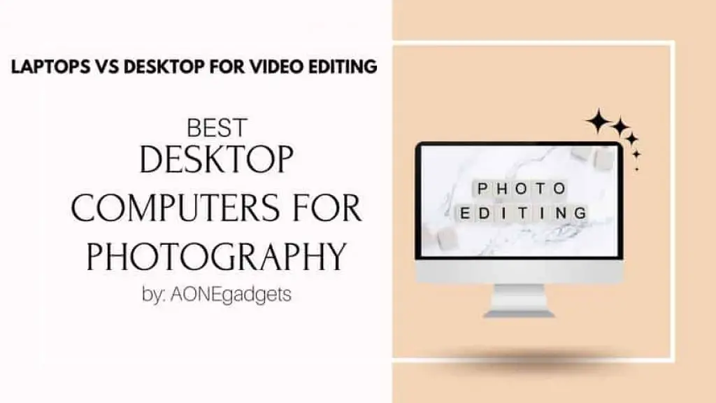 10 Best DESKTOPS FOR PHOTO EDITING Expert Review 2024